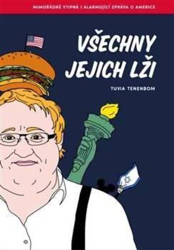 Tuvia Tenenbom: VŠECHNY JEJICH LŽI