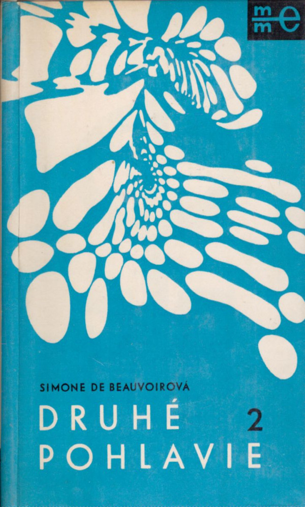 Simone de Beauvoir: DRUHÉ POHLAVIE 1-2