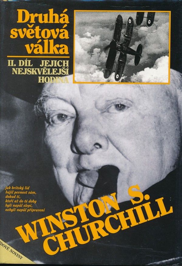 Winston S. Churchill: DRUHÁ SVĚTOVÁ VÁLKA II.