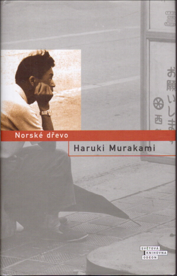 Haruki Murakami: NORSKÉ DŘEVO
