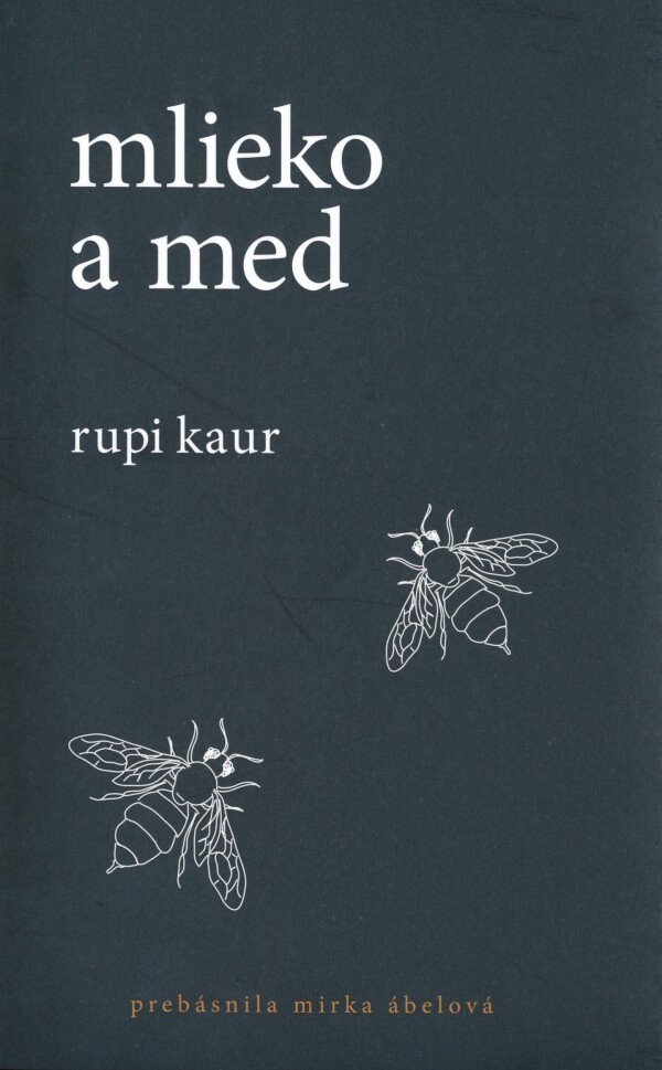 Rupi Kaur: MLIEKO A MED