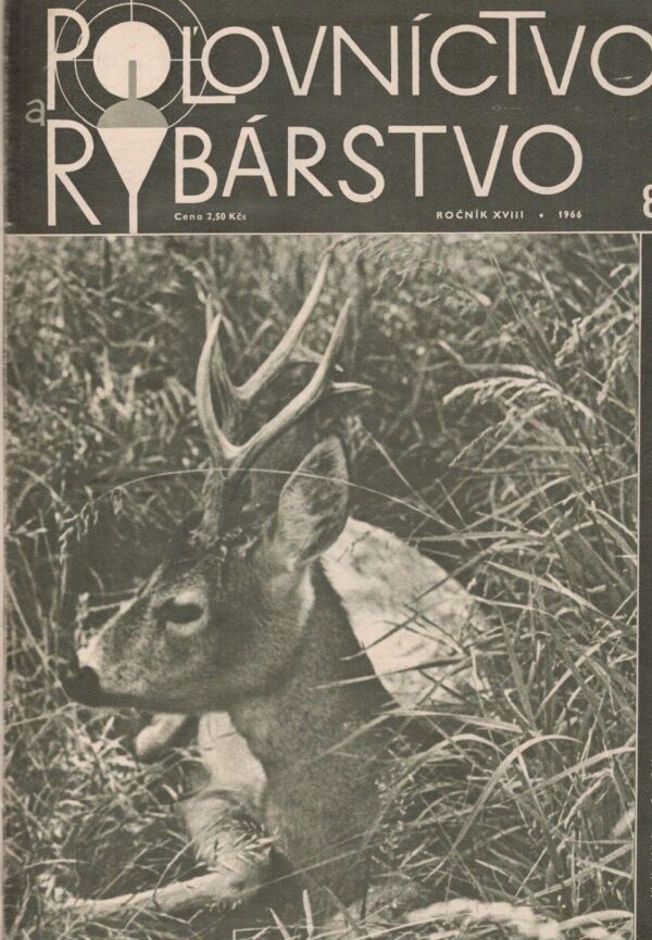 POĽOVNÍCTVO A RYBÁRSTVO 1966 - 1968