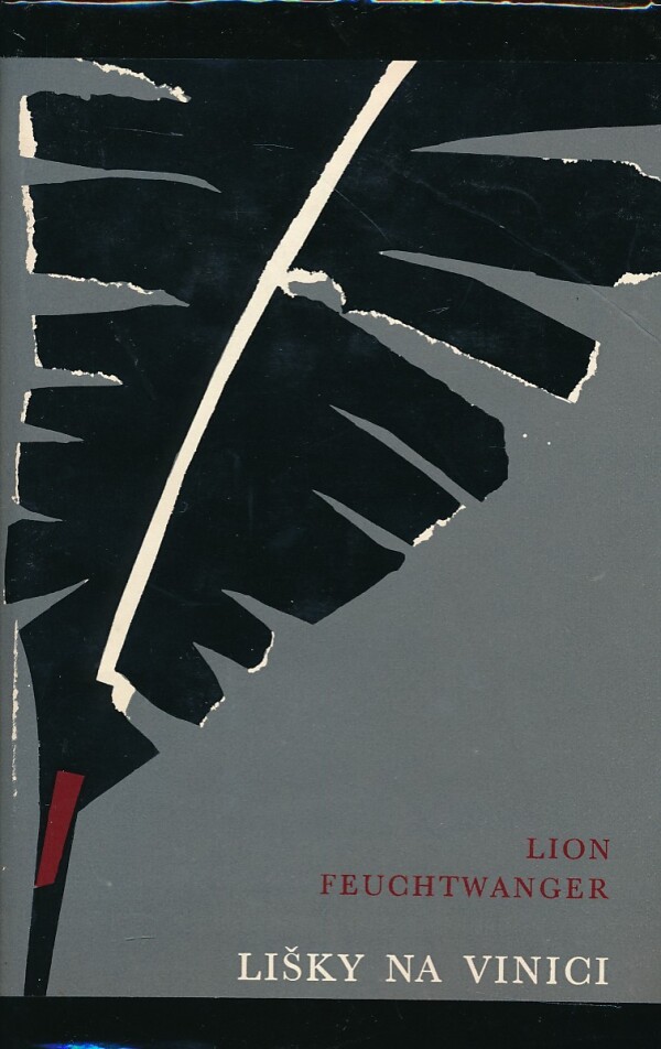 Lion Feuchtwanger: LIŠKY NA VINICI