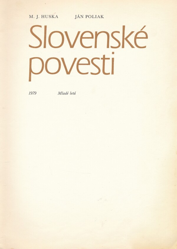 M.J. Huska, Ján Poliak: SLOVENSKÉ POVESTI