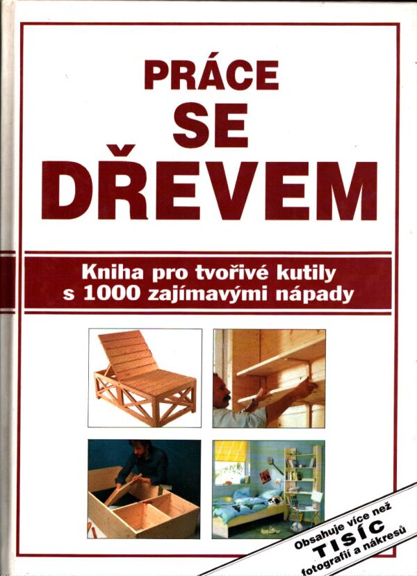 PRÁCE SE DŘEVEM