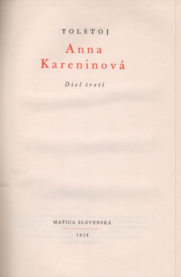 Lev Nikolajevič Tolstoj: ANNA KARENINOVÁ 1-3