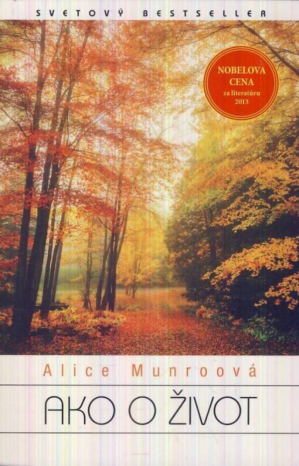Alice Munroová: AKO O ŽIVOT