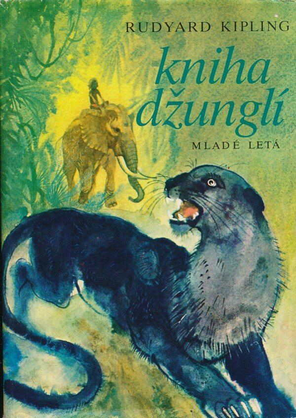 Rudyard Kipling: KNIHA DŽUNGLÍ