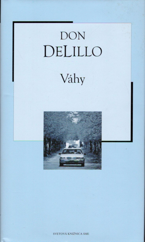 Don Delillo: VÁHY