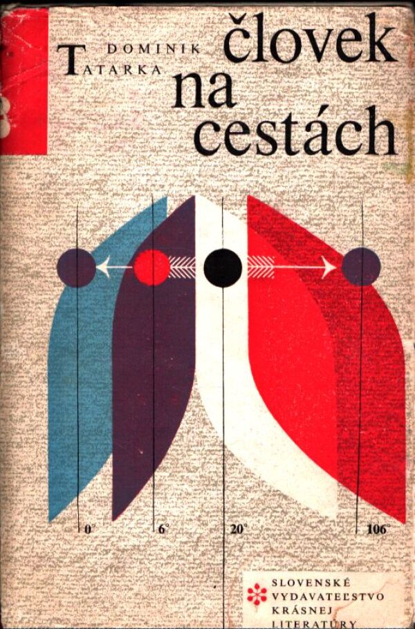 Dominik Tatarka: ČLOVEK NA CESTÁCH