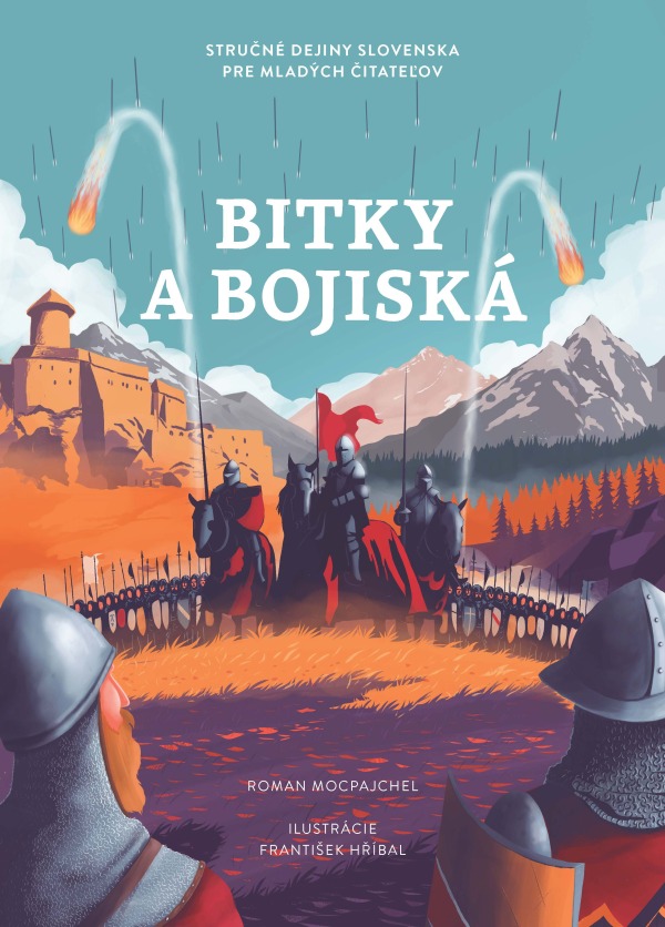 Roman Mocpajchel: BITKY A BOJISKÁ