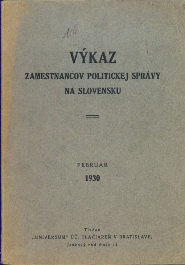 VÝKAZ ZAMESTNANCOV POLITICKEJ SPRÁVY NA SLOVENSKU 1930