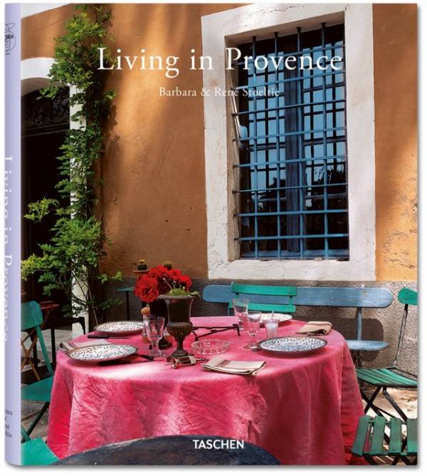 Barbara and René Stoeltie: LIVING IN PROVENCE - TASCHEN 25