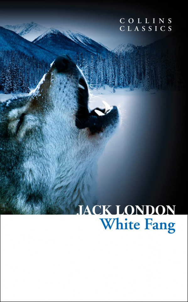 Jack London: WHITE FANG
