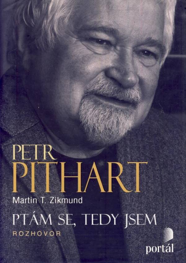 Petr Pithart, Martin D. Zikmund: