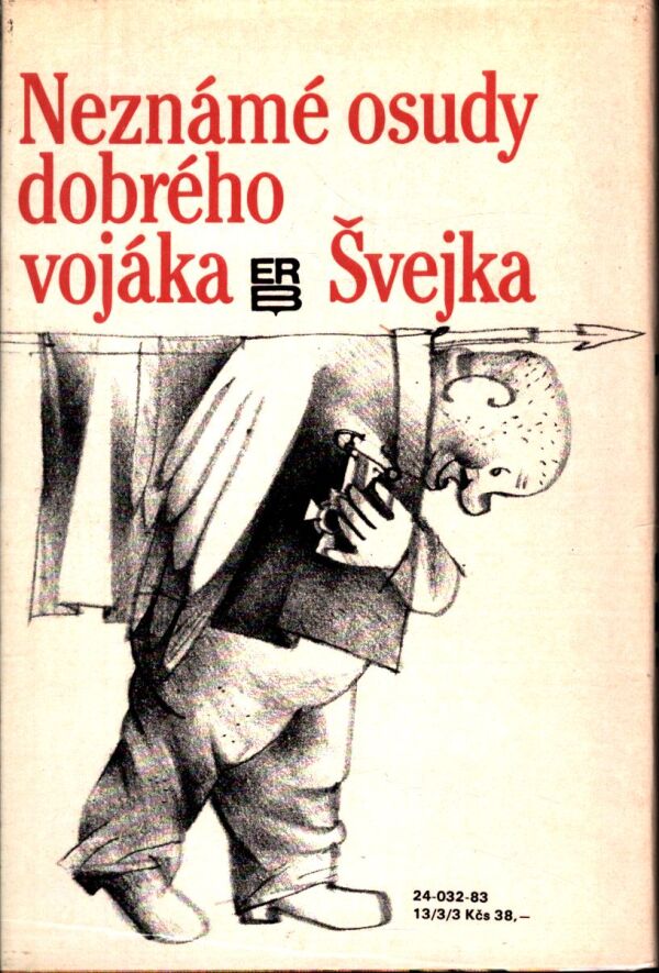 Jaroslav Hašek: ŠVEJK PŘED ŠVEJKEM