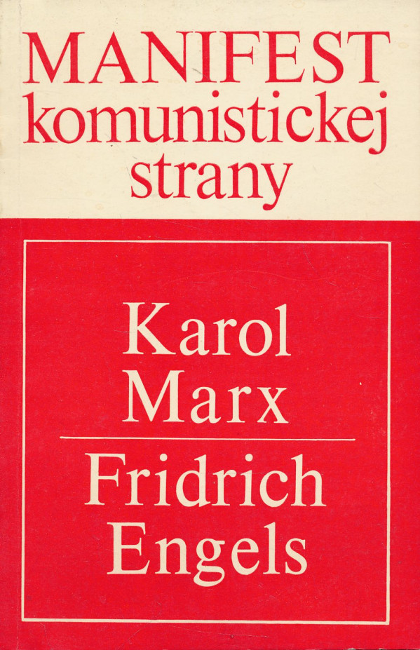 Karol Marz, Fridrich Engels: Manifest komunistickej strany