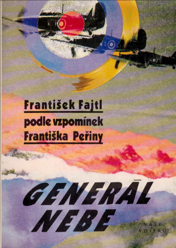 František Fajtl: GENERÁL NEBE