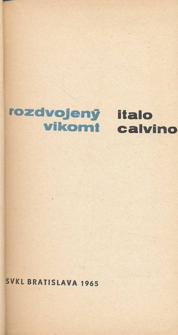 Italo Calvino: ROZDVOJENÝ VIKOMT