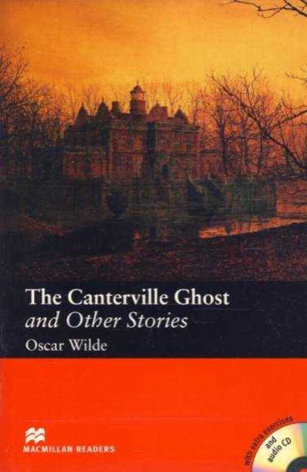 Oscar Wilde: THE CANTERVILLE GHOST AND OTHER STORIES + AUDIO CD