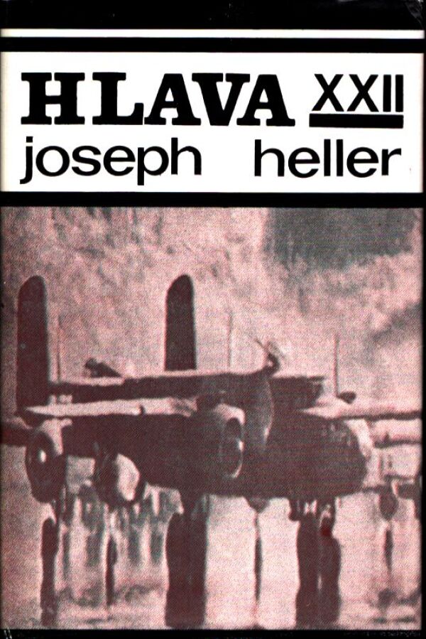 Jospeh Heller: HLAVA XXII