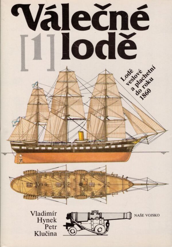 Vladimír Hynek, Petr Klučina: VÁLEČNÉ LODĚ 1