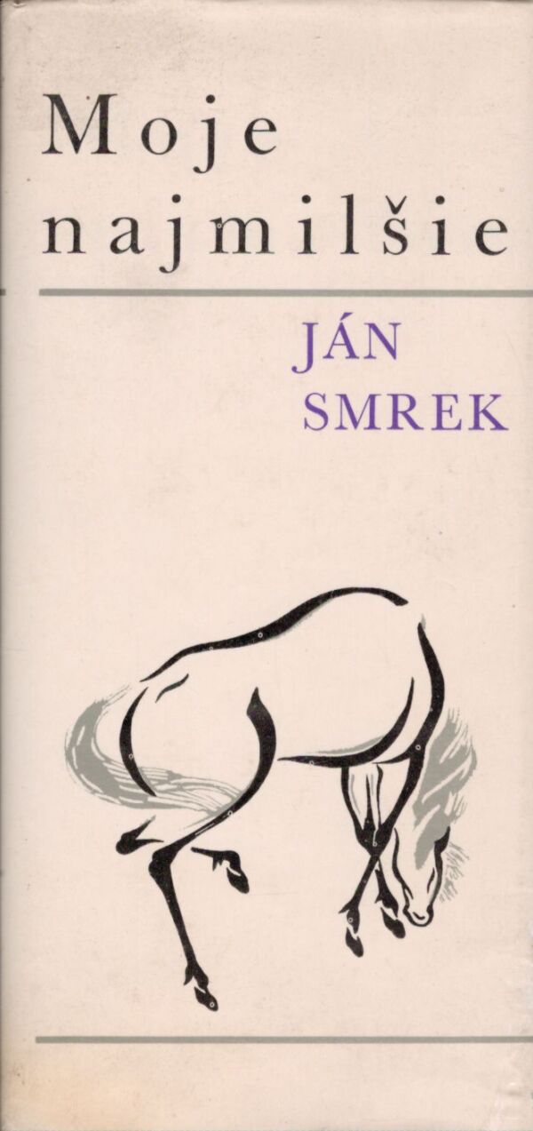 Ján Smrek: MOJE NAJMILŠIE