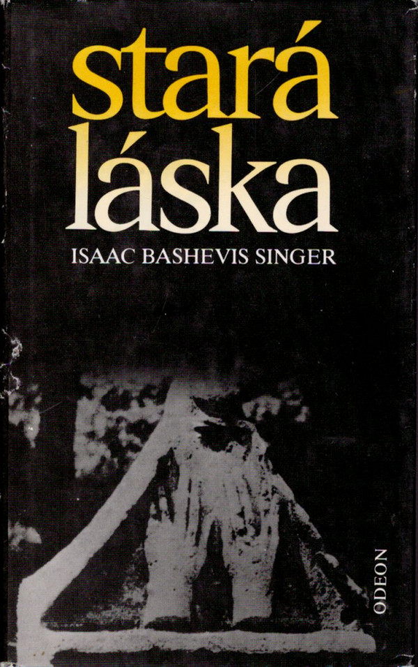 I.B. Singer: STARÁ LÁSKA