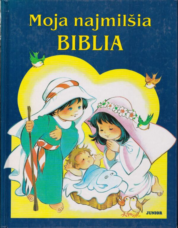 MOJA NAJMILŠIA BIBLIA