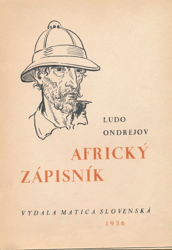 Ľudo Ondrejov: AFRICKÝ ZÁPISNÍK