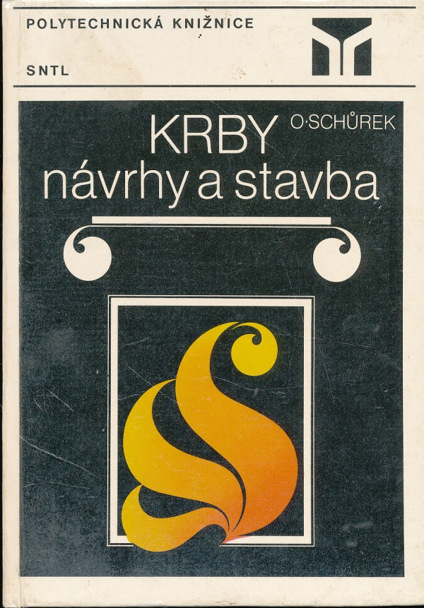 O. Schůrek: KRBY - NÁVRHY A STAVBA