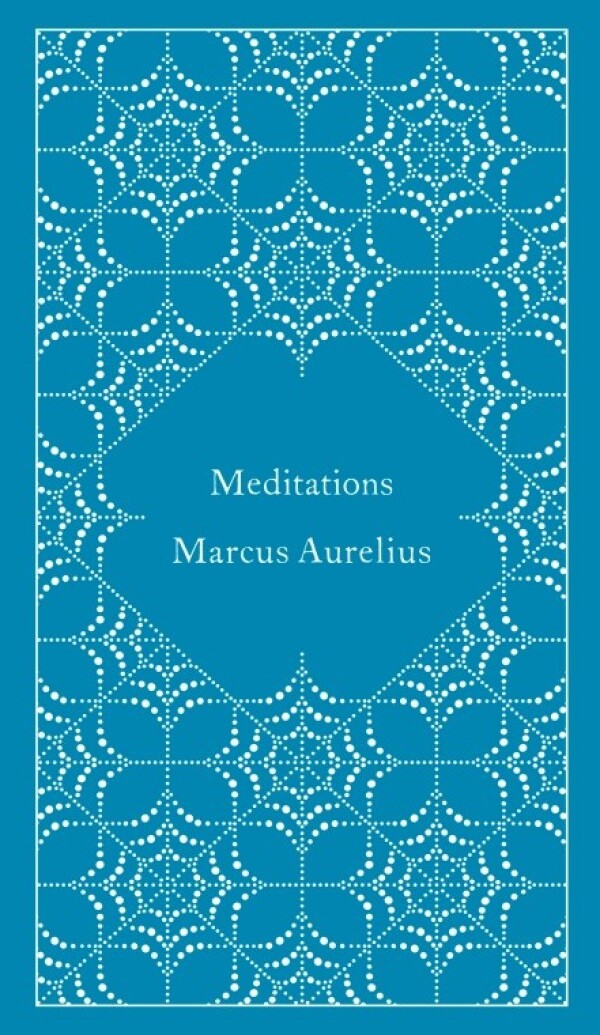 Marcus Aurelius: MEDITATIONS