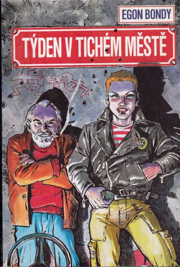 Egon Bondy: TÝDEN V TICHÉM MĚSTĚ