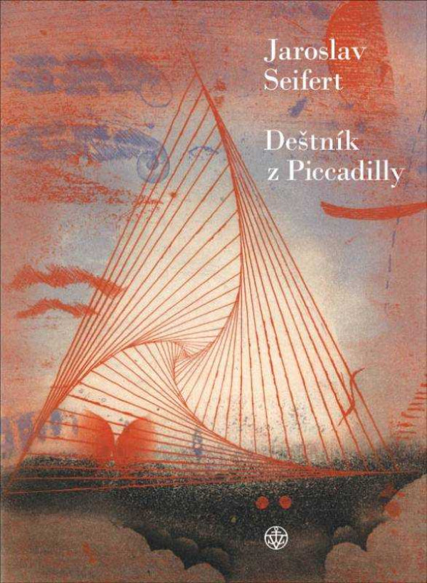 Jaroslav Seifert: DEŠTNÍK Z PICCADILLY