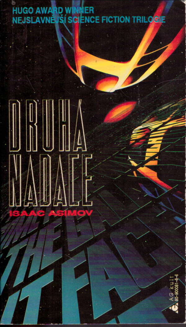 Isaac Asimov: DRUHÁ NADACE