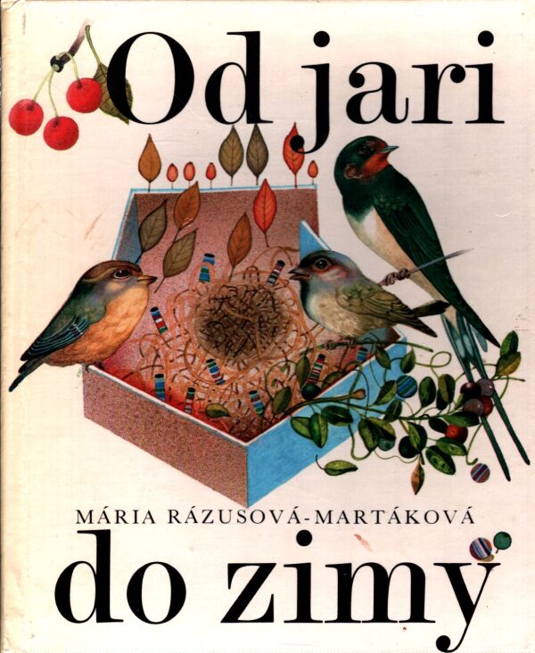 Mária Rázusová-Martáková: OD JARI DO ZIMY