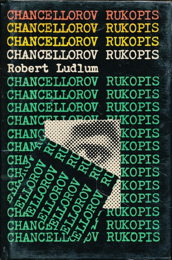 Robert Ludlum: CHANCELLOROV RUKOPIS