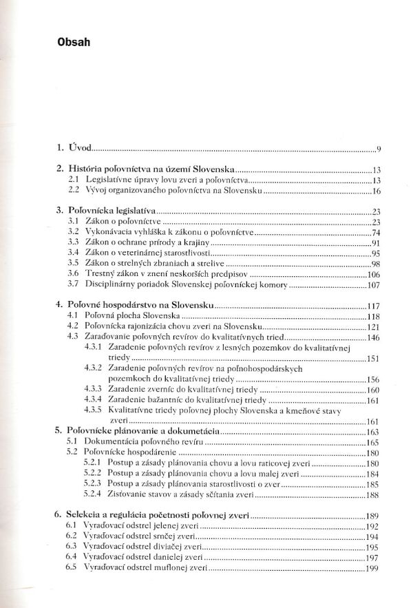 Peter Garaj, Rudolf Kropil: POĽOVNÍCTVO