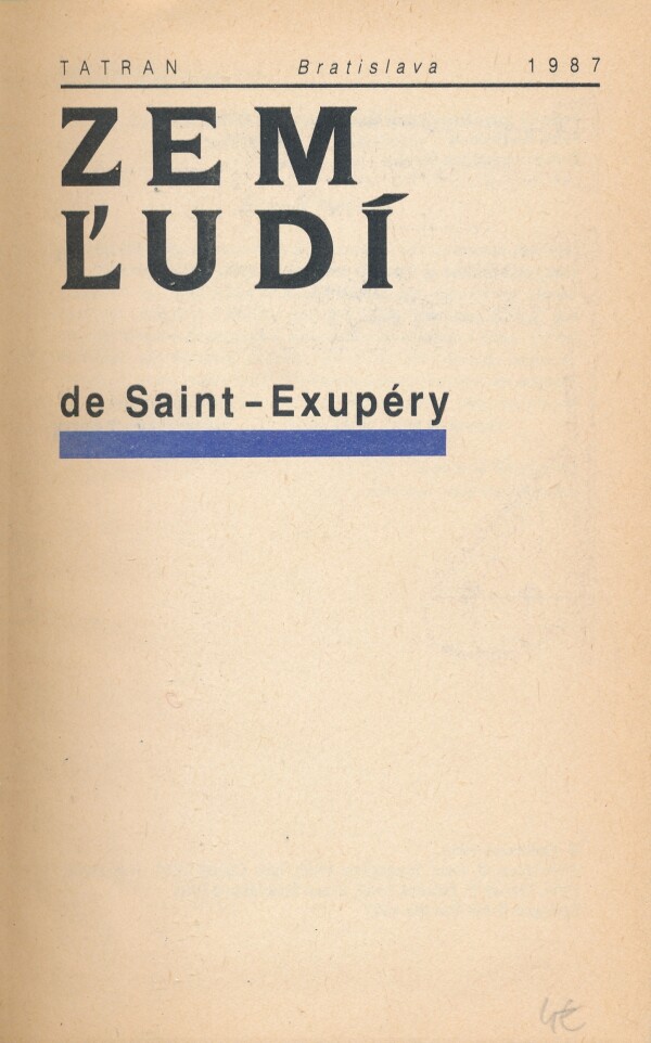 Antoine de Saint-Exupéry: ZEM ĽUDÍ