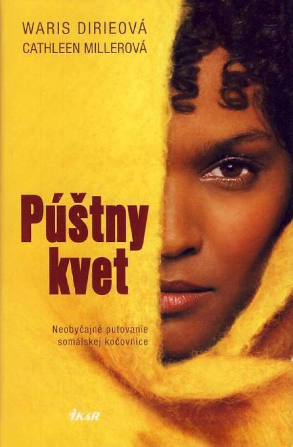 Waris Dirieová, Cathleen Millerová: PÚŠTNY KVET