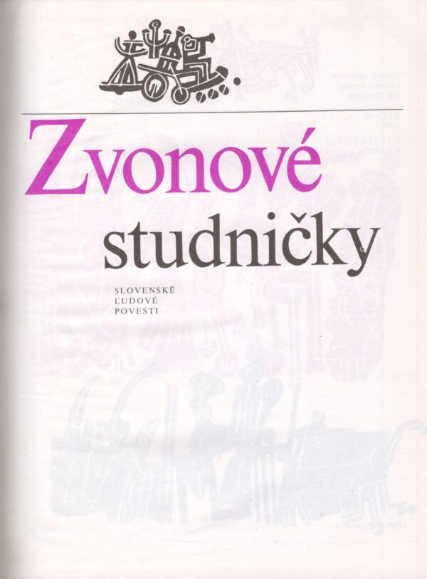 Ján Michálek: ZVONOVÉ STUDNIČKY