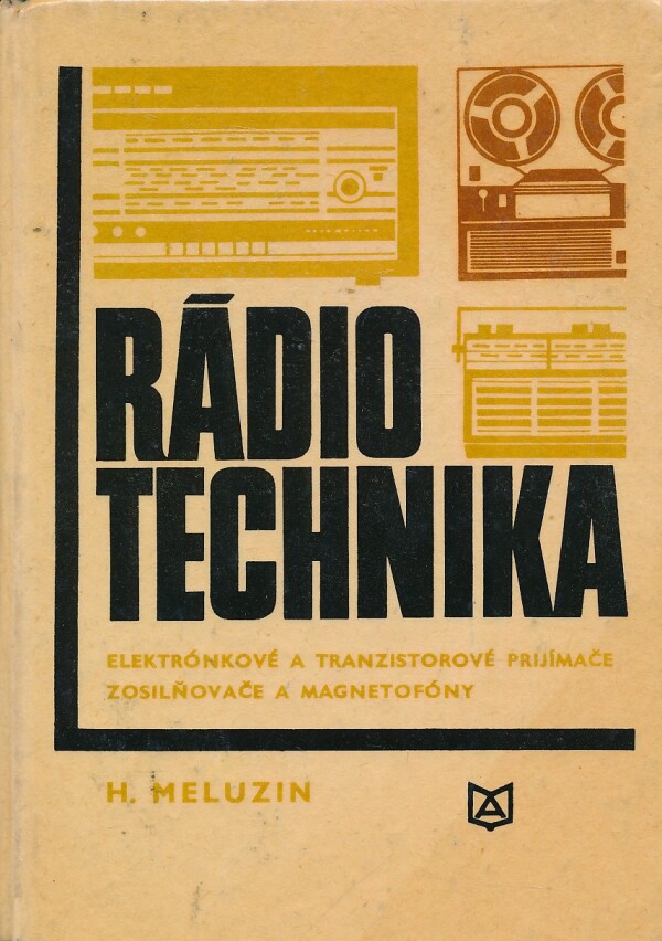 Hubert Meluzin: RÁDIOTECHNIKA