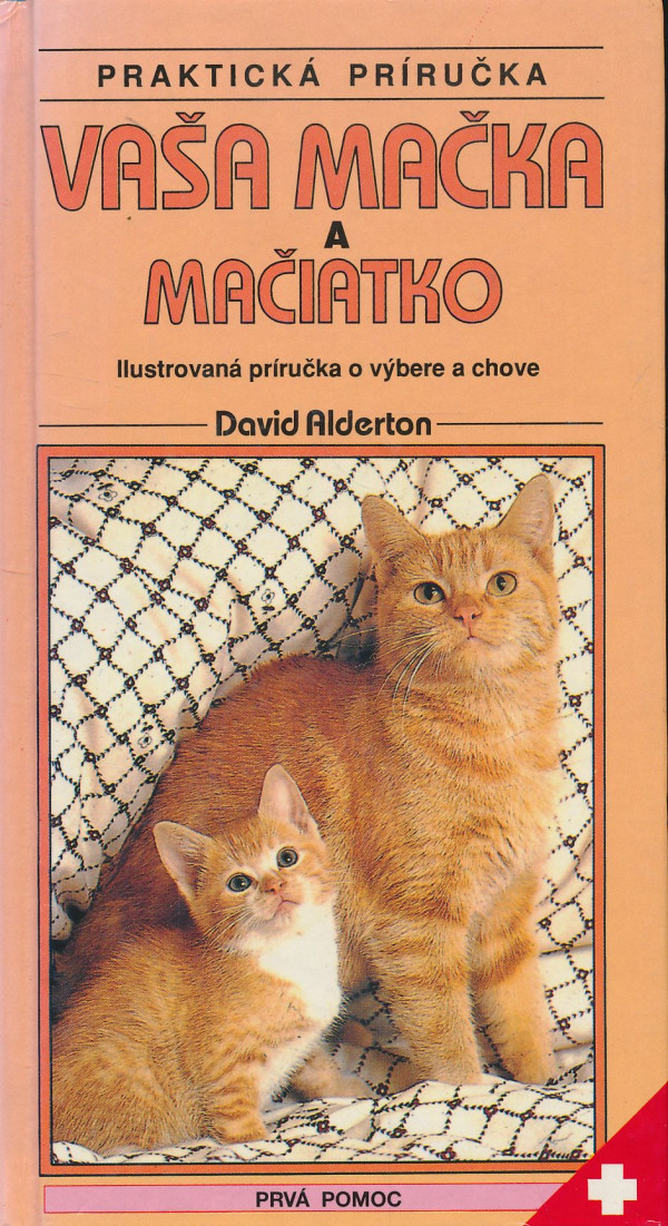 David Alderton: Vaša mačka a mačiatko