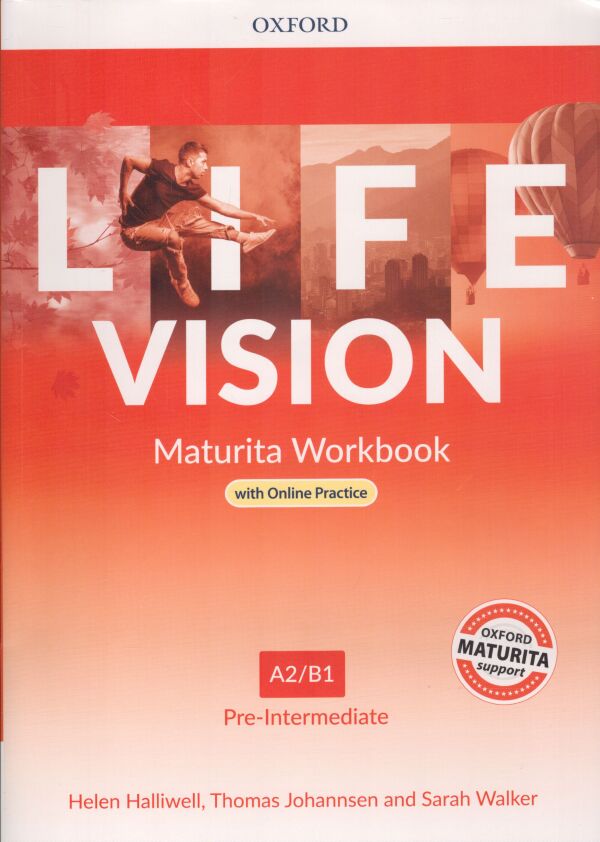 Helen Hallivwell: LIFE VISION MATURITA PRE-INTERMEDIATE - WORKBOOK WITH ONLINE PRACTICE (PRACOVNÝ ZOŠIT)