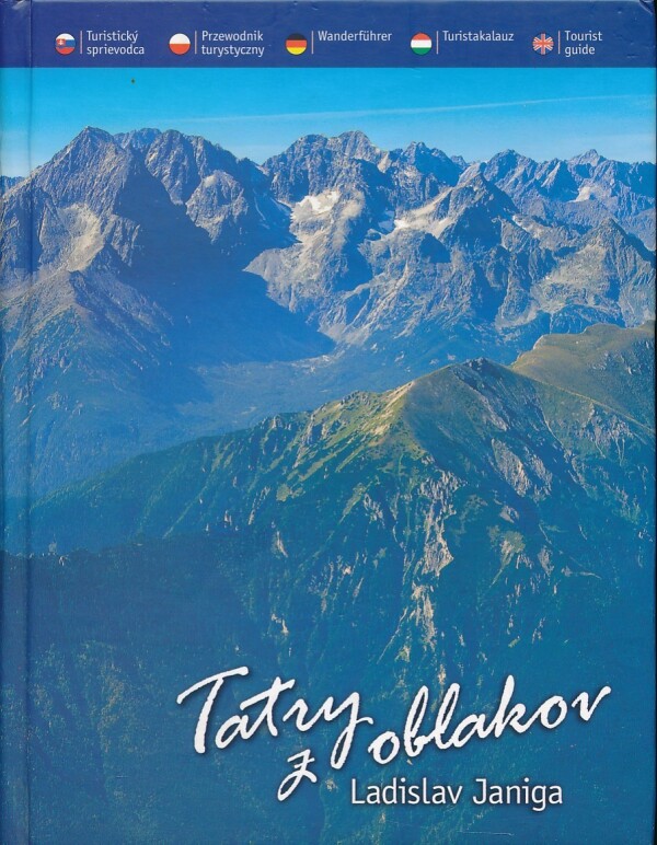 Ladislav Janiga: TATRY Z OBLAKOV