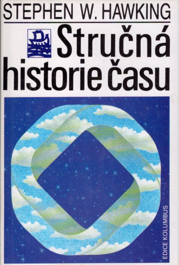 Stephen Hawking: STRUČNÁ HISTORIE ČASU