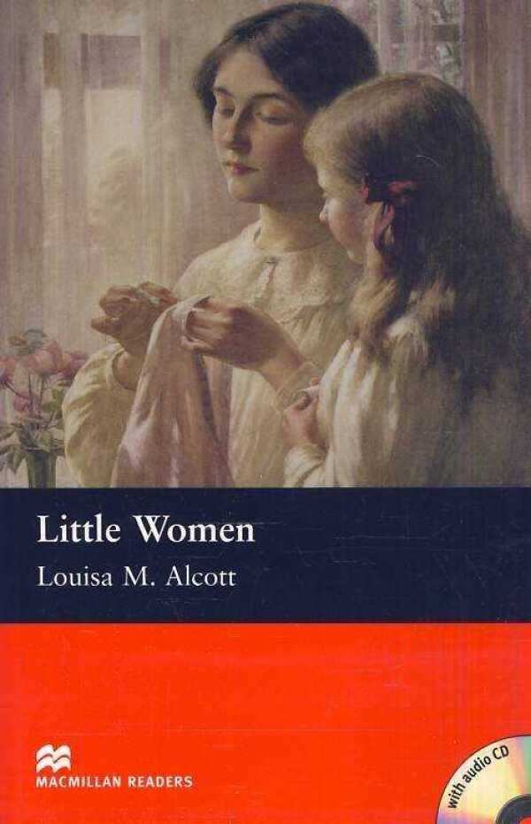 Louisa M. Alcott: LITTLE WOMEN + AUDIO CD