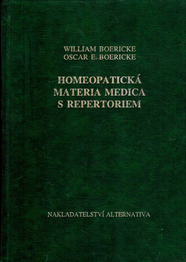 William Boericke, Oscar E. Boericke: HOMEOPATICKÁ MATERIA MEDICA S REPERTORIEM