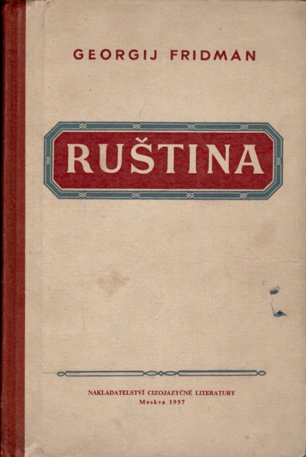 Georgij Fridman: RUŠTINA