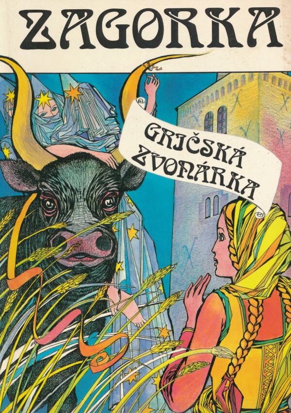 Marija Jurič Zagorka: GRIČSKÁ ZVONÁRKA